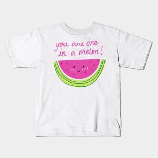 You are one in a melon! Kids T-Shirt